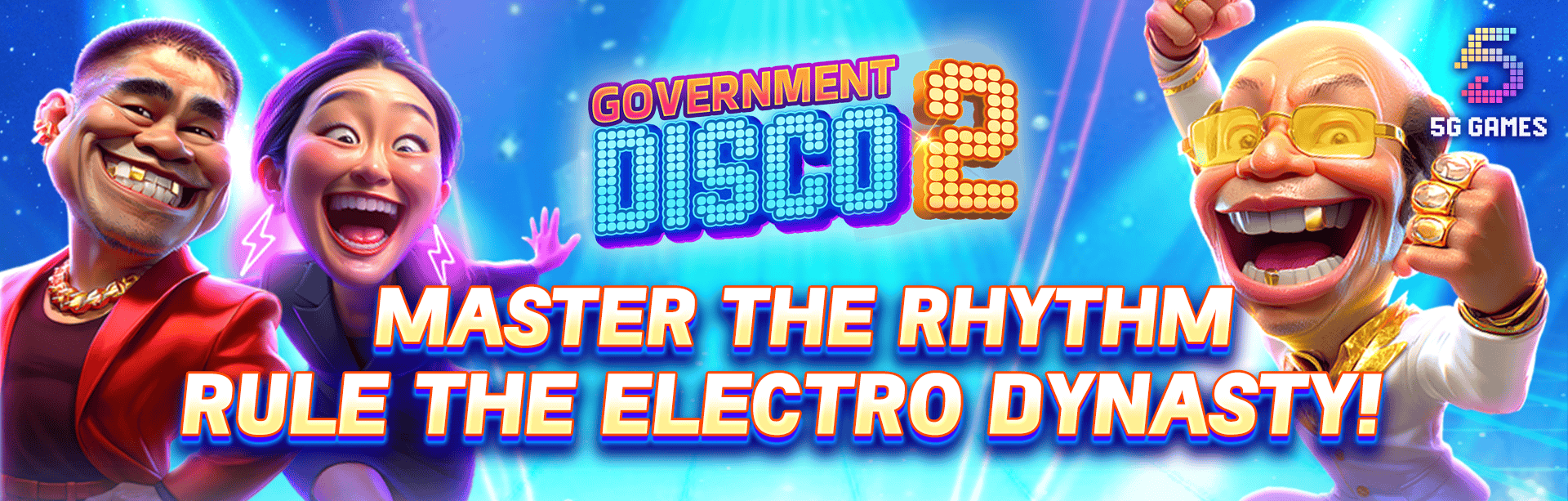 5G GAMES - GOVERNMENT DISCO 2 GAME PROMO BANNER